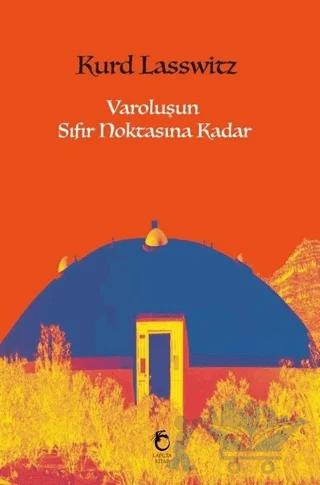 Varoluşun Sıfır Noktasına Kadar