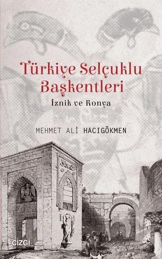 Türkiye Selçuklu Başkentleri
