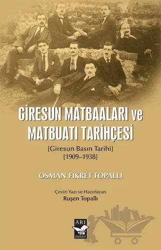 Giresun Matbaaları ve Matbuatı Tarihçesi