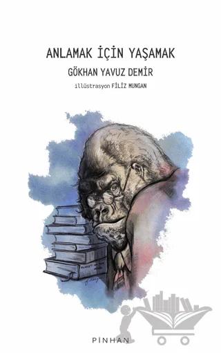 Anlamak İçin Yaşamak