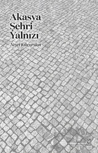 Akasya Şehri Yalnızı