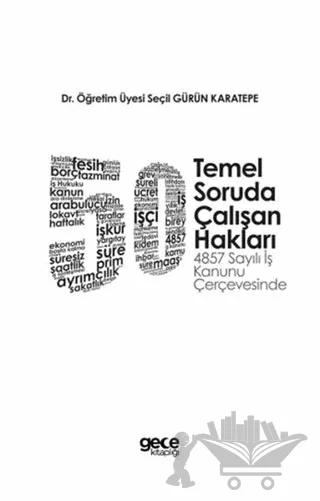 50 Temel Soruda Çalışan Hakları