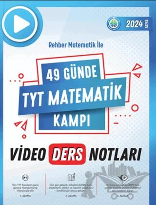 2024 TYT 49 Günde Matematik Kampı Video Ders Notları