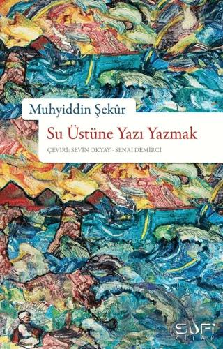 Su Üstüne Yazı Yazmak