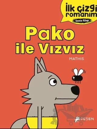 İlk Çizgi Romanım - Pako ile Vızvız