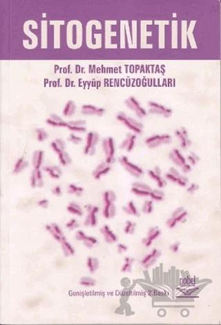 Sitogenetik – Eyyüp Rencüzoğulları, Mehmet Topaktaş – Nobel Akademik Yayıncılık kitap kapağı