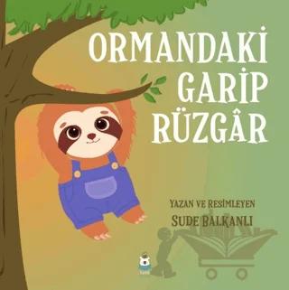 Ormandaki Garip Rüzgar