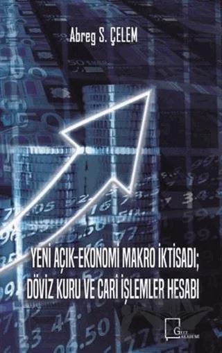 Yeni Açık-Ekonomi Makro İktisadı Döviz Kuru Ve Cari İşlemler Hesabı