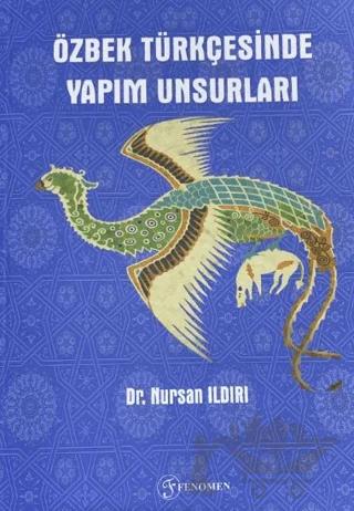 Özbek Türkçesinde Yapım Unsurları