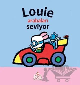 Louie Arabaları Seviyor