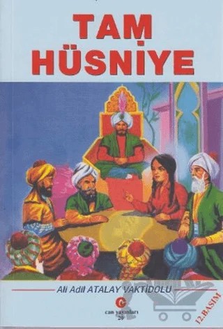 Tam Hüsniye – Ali Adil Atalay Vaktidolu – Can Yayınları (Ali Adil Atalay) kitap kapağı