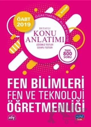2019 ÖABT Fen Bilgisi Öğretmenliği Öğretmenlik Alan Bilgisi Detaylı Konu Anlatımı – Komisyon – Nobel Sınav Yayınları kitap kapağı