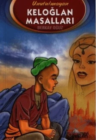Keloğlan Masalları – Berkay Oğuz – Mavi Yelken Yayıncılık kitap kapağı