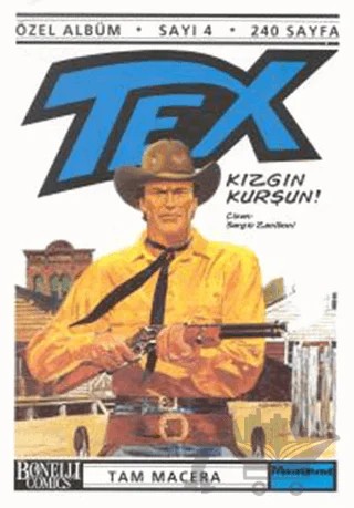 Tex Özel Albüm Sayı: 4 Kızgın Kurşun! – Claudıo Nizzi – Oğlak Yayıncılık kitap kapağı