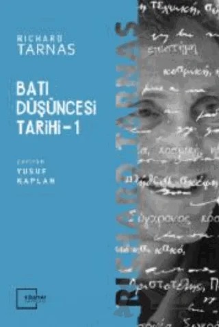 Batı Düşüncesi Tarihi 1 – Richard Tarnas – Külliyat Yayınları kitap kapağı