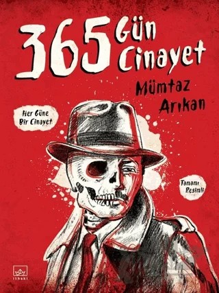 365 Gün 365 Cinayet – Mümtaz Arıkan – İthaki Yayınları kitap kapağı