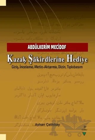 Kazak Şakirdlerine Hediye – Ayhan Çelikbay – Grafiker Yayınları kitap kapağı