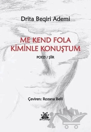 Me Kend Fola - Kiminle Konuştum – Drita Beqiri Ademi – Artshop Yayıncılık kitap kapağı