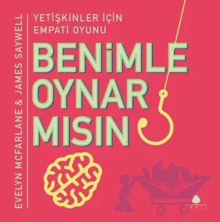 Benimle Oynar Mısın? – Evelyn McFarlane, James Saywell – April Yayıncılık kitap kapağı