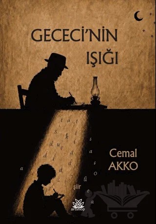 Gececi’nin Işığı – Cemal Akko – Artshop Yayıncılık kitap kapağı
