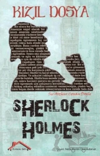 Sherlock Holmes - Kızıl Dosya – Sir Arthur Conan Doyle – Kırmızı Çatı Yayınları kitap kapağı