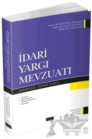 İdari Yargı Mevzuatı – Bahtiyar Akyılmaz, Cemil Kaya, Murat Sezginer – Savaş Yayınevi kitap kapağı
