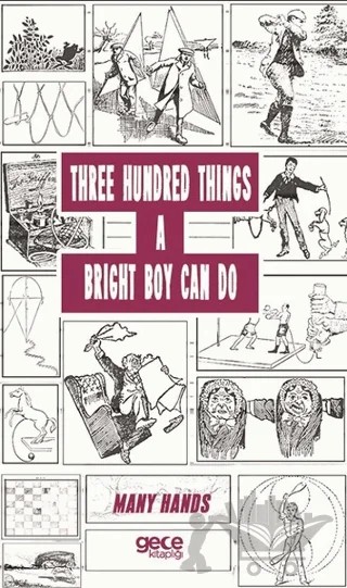 Three Hundred Things A Bright Boy Can Do – Many Hands – Gece Kitaplığı kitap kapağı