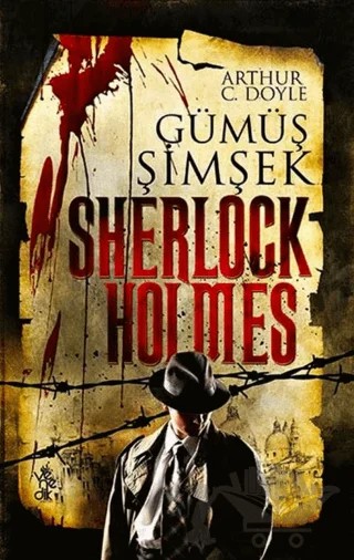 Gümüş Şimşek - Sherlock Holmes – Sir Arthur Conan Doyle – Venedik Yayınları kitap kapağı