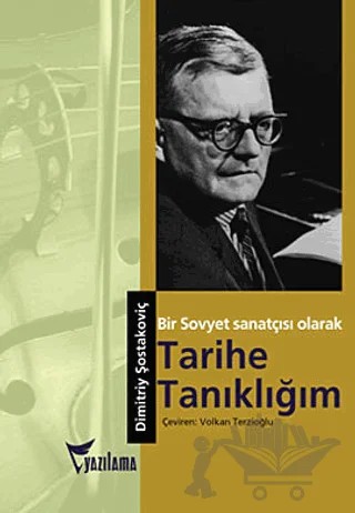 Bir Sovyet Sanatçısı Olarak Tarihe Tanıklığım – Dmitry Shostakovich – Yazılama Yayınevi kitap kapağı