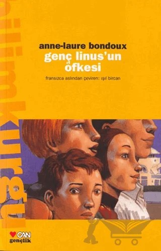 Genç Linus’un Öfkesi – Anne-Laure Bondoux – Can Çocuk Yayınları kitap kapağı