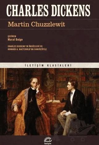 Martin Chuzzlewit – Charles Dickens – İletişim Yayınevi kitap kapağı