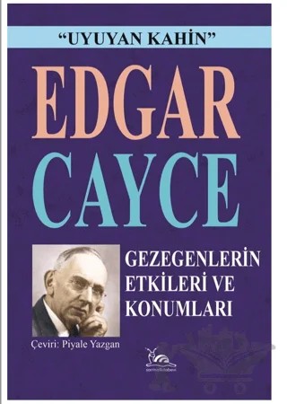 Gezegenlerin Etkileri ve Konumları – Edgar Cayce – Sarmal Kitabevi kitap kapağı