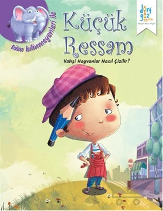 Küçük Ressam : Vahşi Hayvanlar Nasıl Çizilir? – Quixot Pub – Dörtgöz Yayınları kitap kapağı
