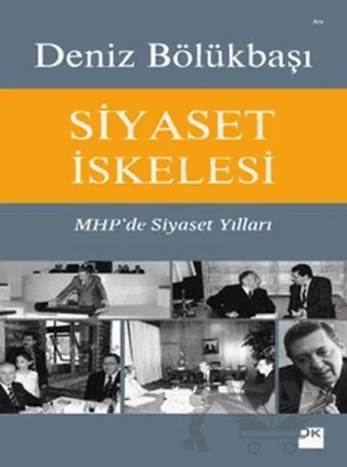 Siyaset İskelesi – Deniz Bölükbaşı – Doğan Kitap kitap kapağı
