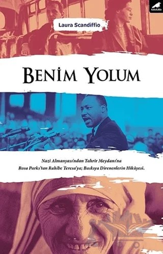 Benim Yolum – Laura Scandiffio – Kara Karga Yayınları kitap kapağı