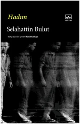 Hadım – Selahattin Bulut – İthaki Yayınları kitap kapağı