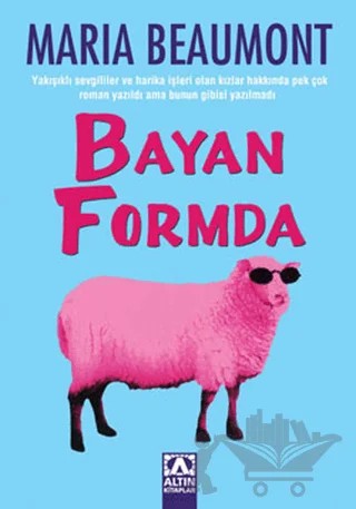 Bayan Formda – Maria Beaumont – Altın Kitaplar kitap kapağı