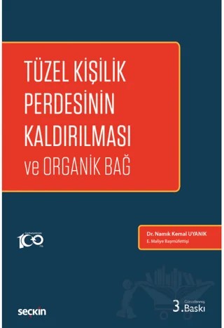 Tüzel Kişilik Perdesinin Kaldırılması ve Organik Bağ – Namık Kemal Uyanık – Seçkin Yayıncılık kitap kapağı