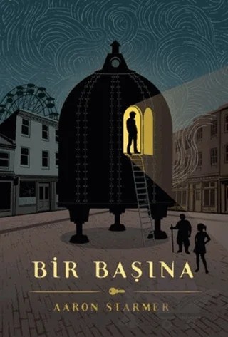 Bir Başına – Aaron Starmer – Doğan Egmont Yayıncılık kitap kapağı