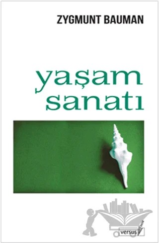 Yaşam Sanatı – Zygmunt Bauman – Versus Kitap Yayınları kitap kapağı