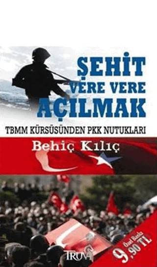 Şehit Vere Vere Açılmak – Behiç Kılıç – Truva Yayınları kitap kapağı