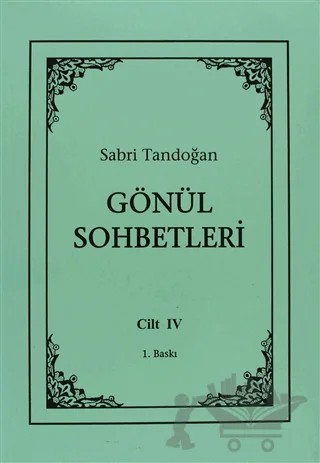 Gönül Sohbetleri Cilt: 4 – Sabri Tandoğan – Öncü Kitap kitap kapağı