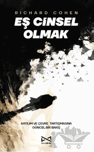 Eş Cinsel Olmak – Richard Cohen – Doludizgin kitap kapağı