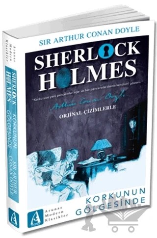 Korkunun Gölgesinde - Sherlock Holmes – Sir Arthur Conan Doyle – Arunas Yayıncılık kitap kapağı