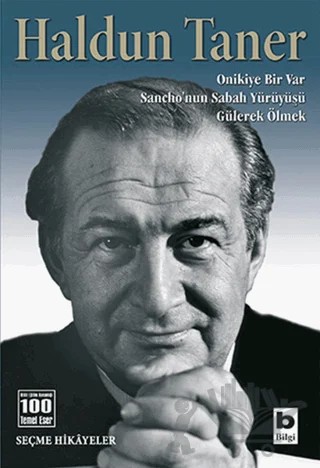 Onikiye Bir Var / Sancho’nun Sabah Yürüyüşü / Gülerek Ölmek – Haldun Taner – Bilgi Yayınevi kitap kapağı