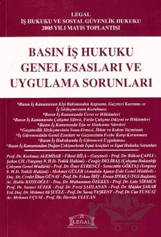 Basın İş Hukuku Genel Esasları ve Uygulama Sorunları – Kolektif – Legal Yayıncılık kitap kapağı