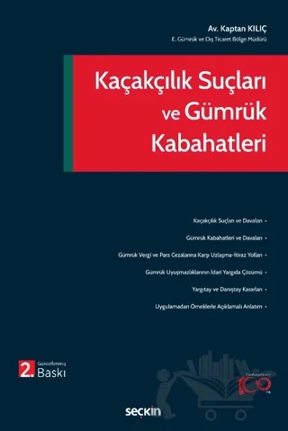 Kaçakçılık Suçları ve Gümrük Kabahatleri – Kaptan Kılıç – Seçkin Yayıncılık kitap kapağı