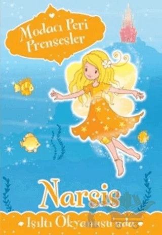 Modacı Peri Prensesler - Narsis Işıltı Okyanusu'nda – Poppy Collins – Doğan Egmont Yayıncılık kitap kapağı