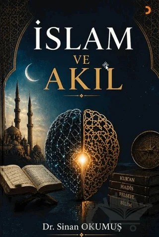 İslam ve Akıl – Sinan Okumuş – Cinius Yayınları kitap kapağı
