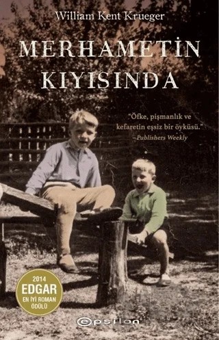 Merhametin Kıyısında – William Kent Krueger – Epsilon Yayınevi kitap kapağı
